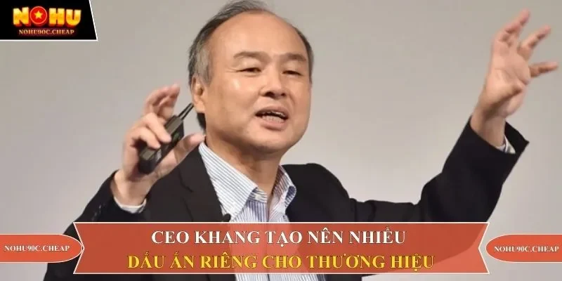 CEO Khang tạo nên nhiều dấu ấn riêng cho thương hiệu